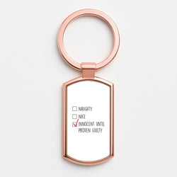 Innocent Until Proven Guilty - Naughty Or Nice  Rose Gold Keyring