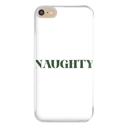 Naughty - Naughty Or Nice  Phone Case for iPhone 6 Plus / 7 Plus / 8 Plus