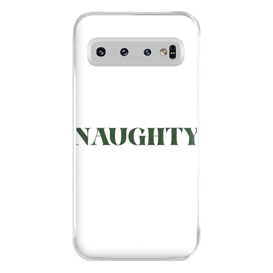 Naughty - Naughty Or Nice  Phone Case for Galaxy S10 Plus