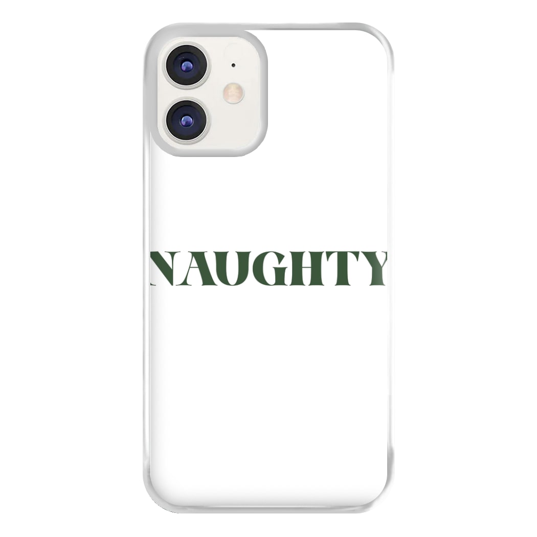 Naughty - Naughty Or Nice  Phone Case for iPhone 12 / 12 Pro