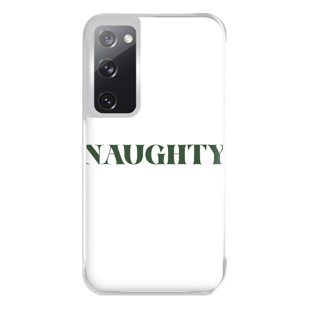 Naughty - Naughty Or Nice  Phone Case for Galaxy S20FE