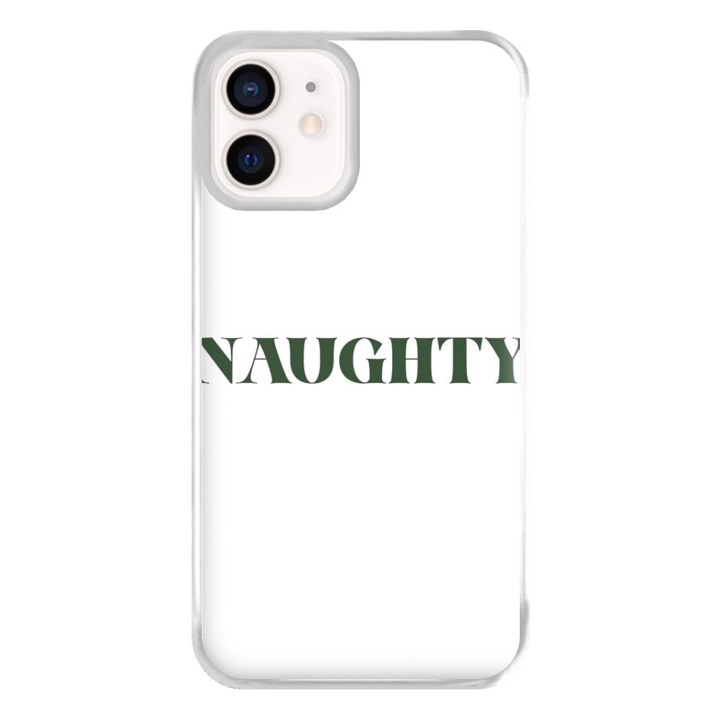 Naughty - Naughty Or Nice  Phone Case for iPhone 13 Mini