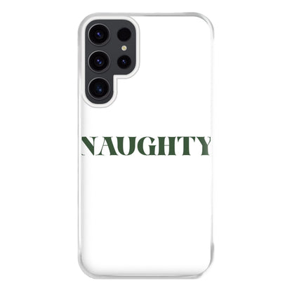 Naughty - Naughty Or Nice  Phone Case for Galaxy S23 Ultra