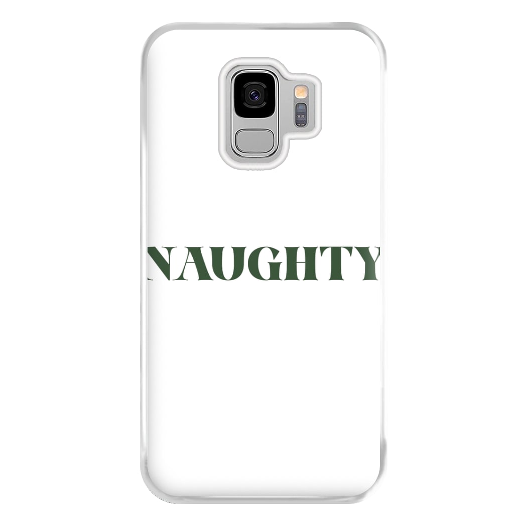 Naughty - Naughty Or Nice  Phone Case for Galaxy S9 Plus