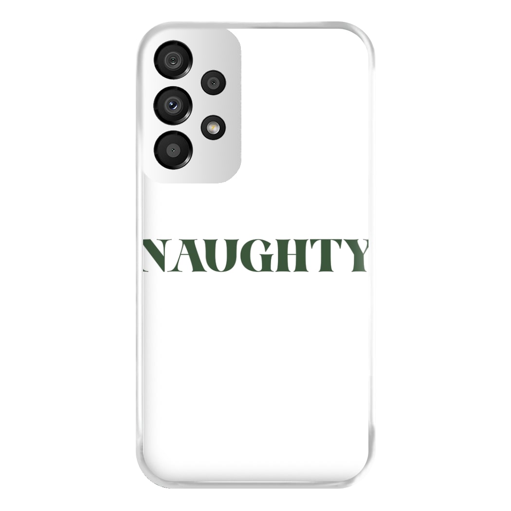 Naughty - Naughty Or Nice  Phone Case for Galaxy A33