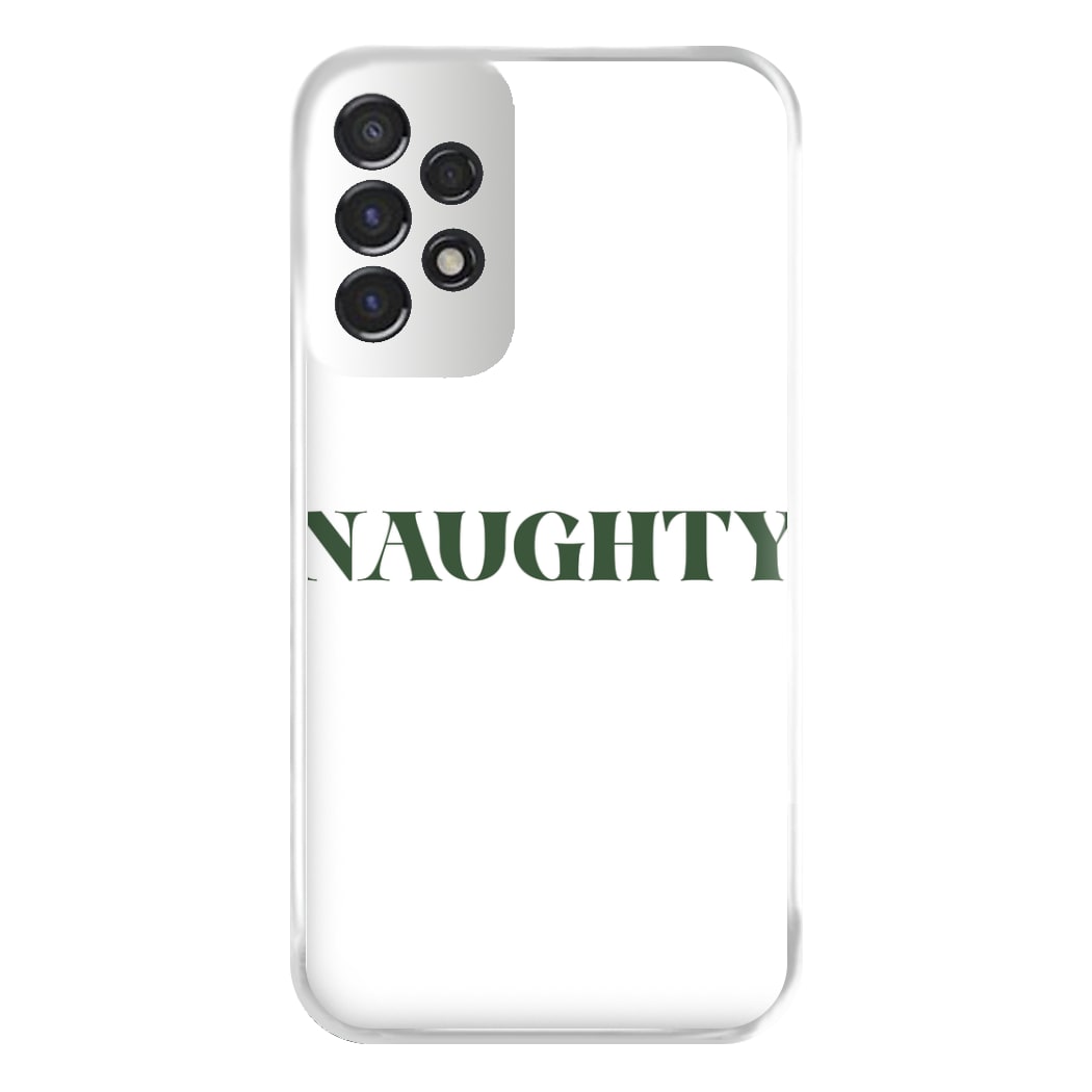 Naughty - Naughty Or Nice  Phone Case for Galaxy A53