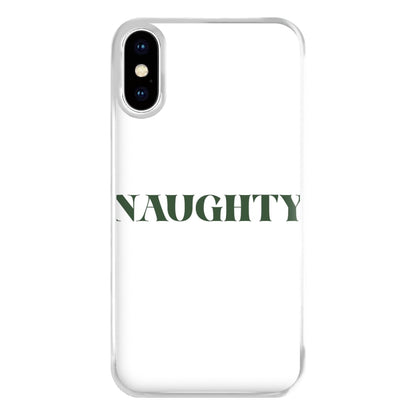 Naughty - Naughty Or Nice  Phone Case for iPhone XS Max