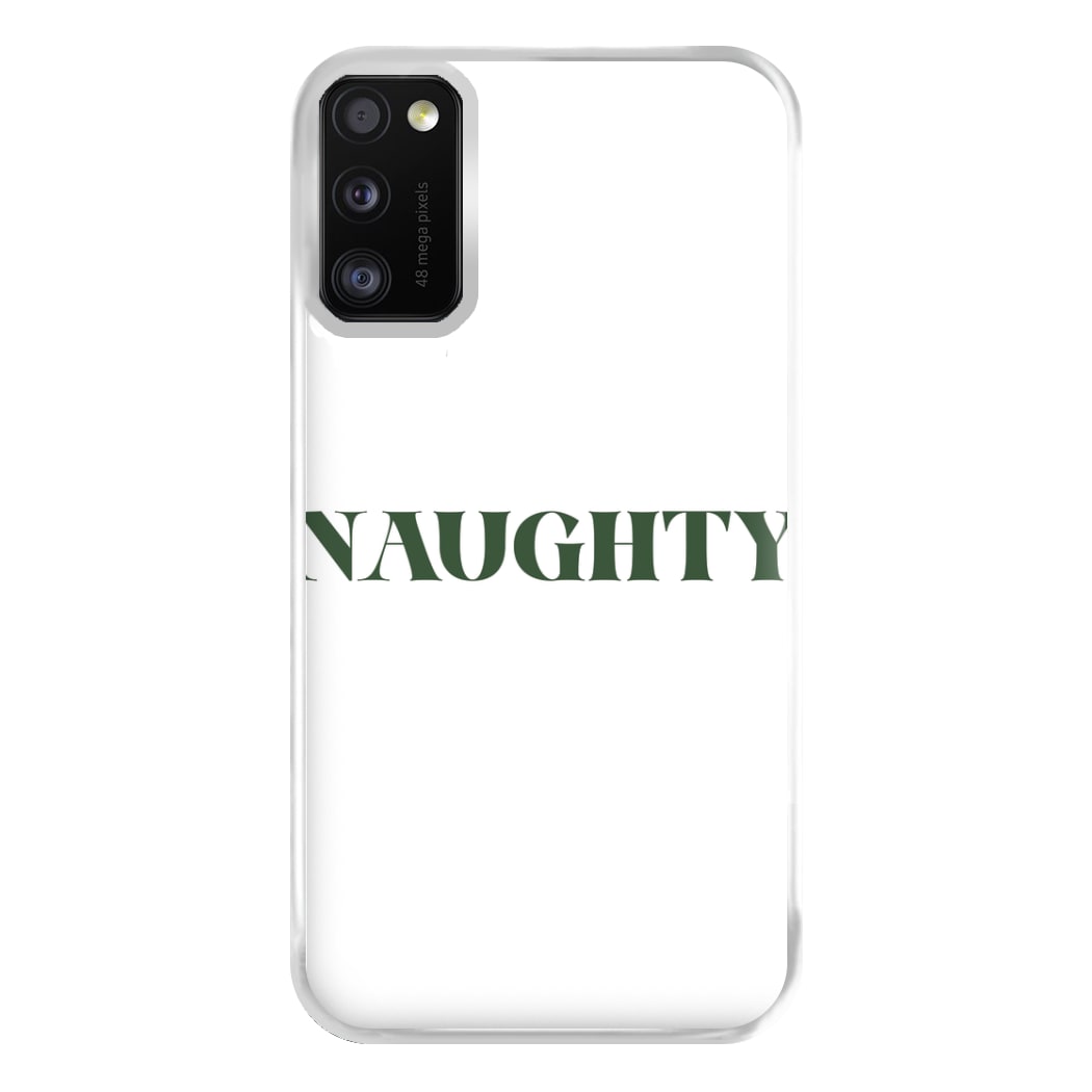 Naughty - Naughty Or Nice  Phone Case for Galaxy A41