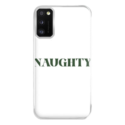 Naughty - Naughty Or Nice  Phone Case for Galaxy A41