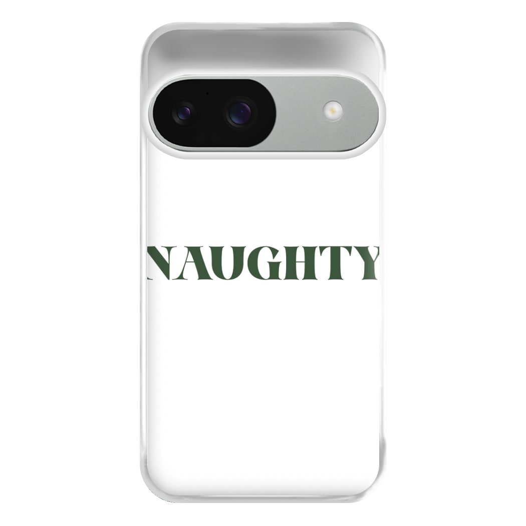 Naughty - Naughty Or Nice  Phone Case for Google Pixel 9 / 9 Pro