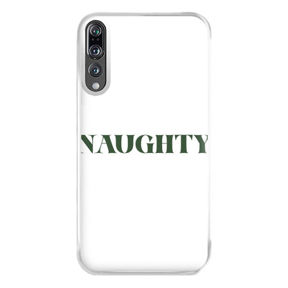 Naughty - Naughty Or Nice  Phone Case for Huawei P20 Pro