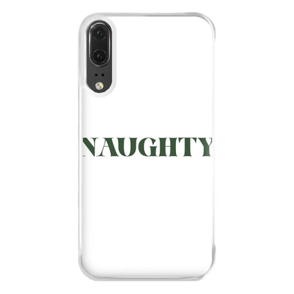 Naughty - Naughty Or Nice  Phone Case for Huawei P20