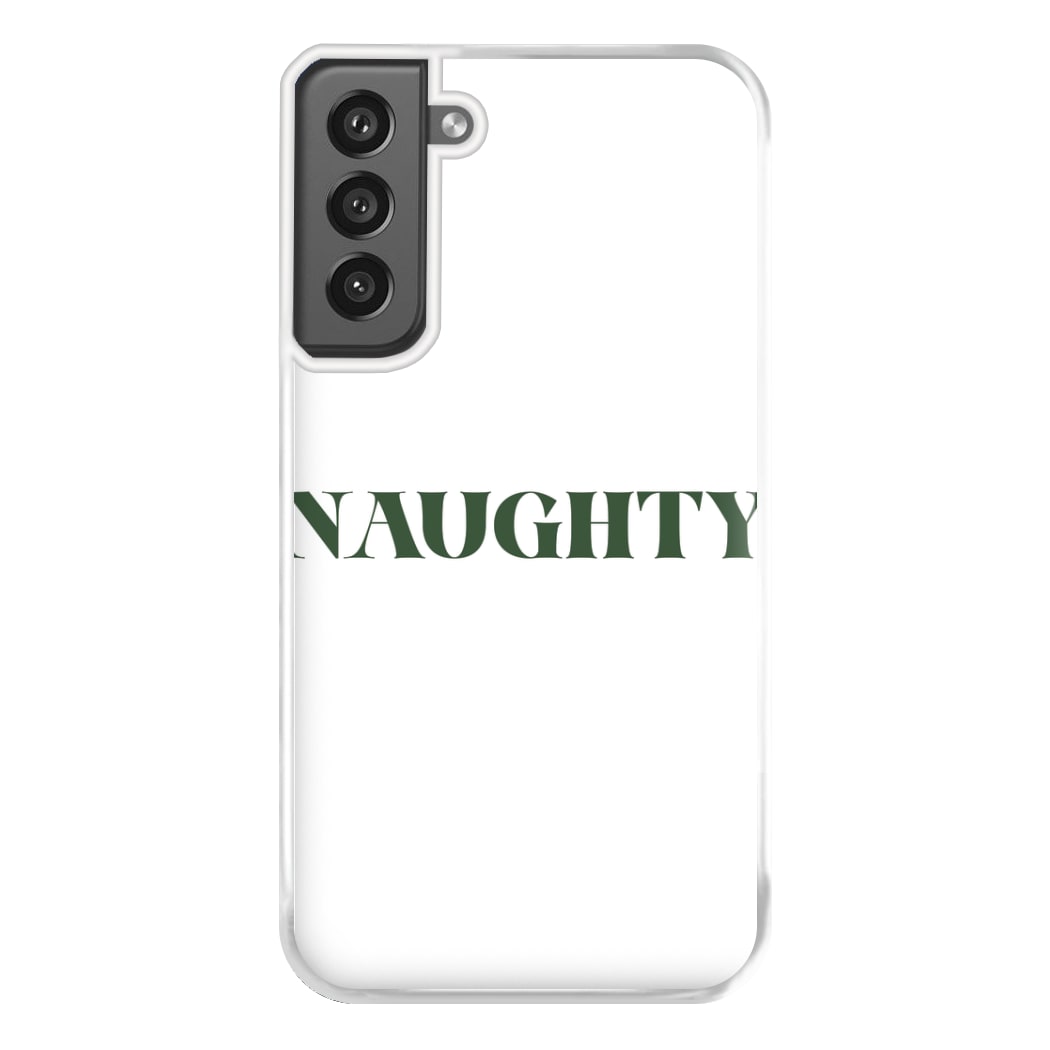 Naughty - Naughty Or Nice  Phone Case for Galaxy S21FE