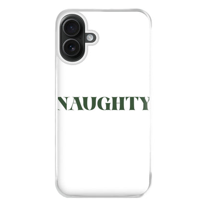 Naughty - Naughty Or Nice  Phone Case for iPhone 16 Plus