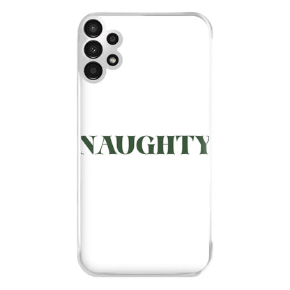 Naughty - Naughty Or Nice  Phone Case for Galaxy A13