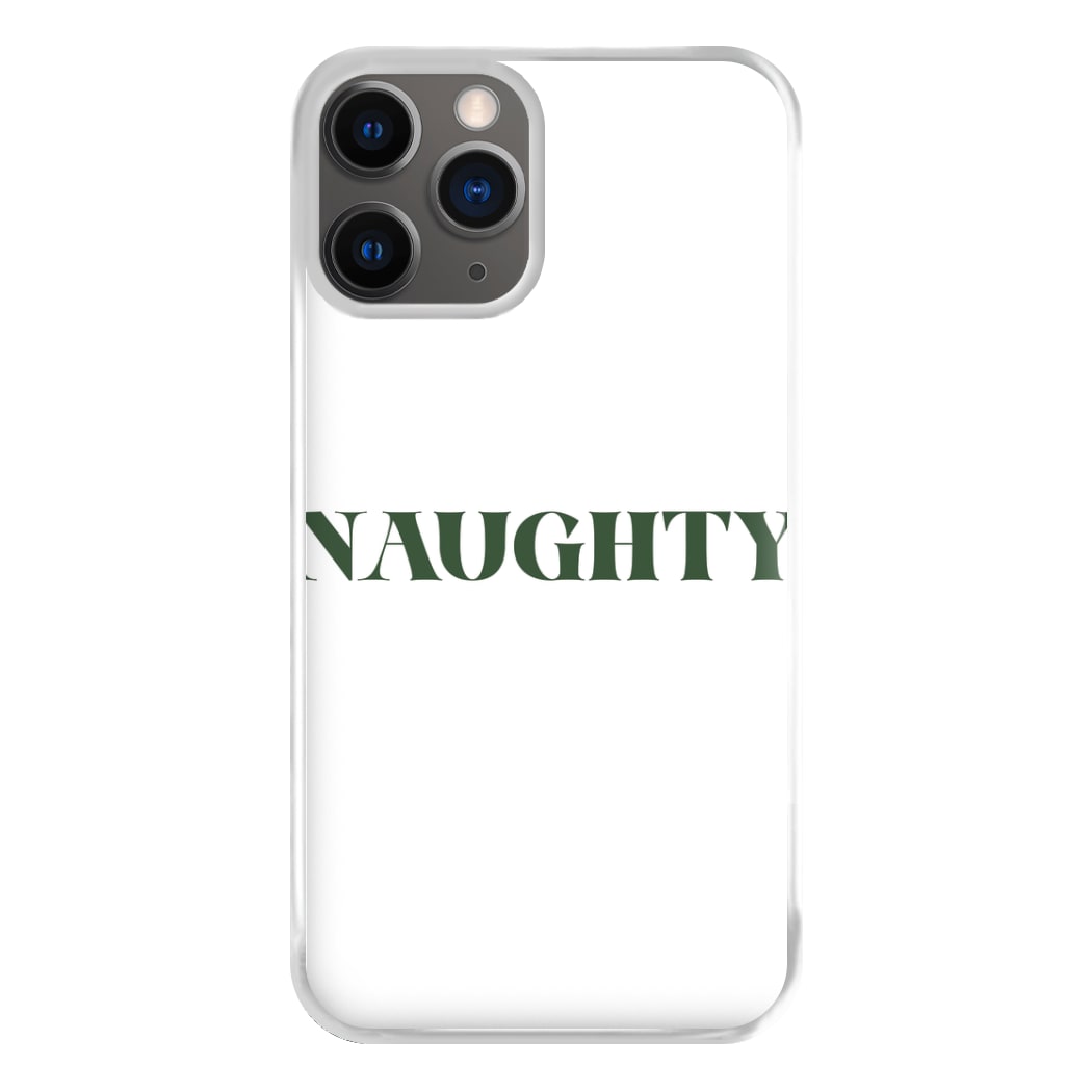 Naughty - Naughty Or Nice  Phone Case for iPhone 12 Pro Max