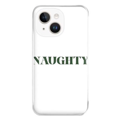 Naughty - Naughty Or Nice  Phone Case for iPhone 14 Plus