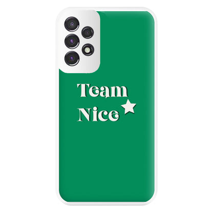 Team Nice - Naughty Or Nice  Phone Case for Galaxy A53