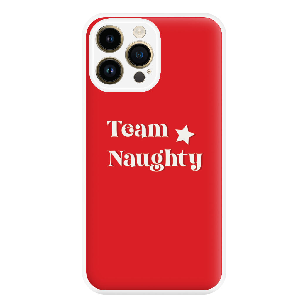 Team Naughty - Naughty Or Nice  Phone Case for iPhone 14 Pro Max