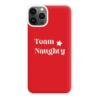 Team Naughty - Naughty Or Nice  Phone Case for iPhone 13