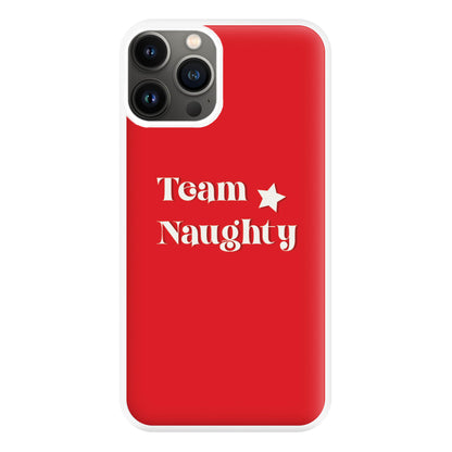 Team Naughty - Naughty Or Nice  Phone Case for iPhone 11 Pro Max