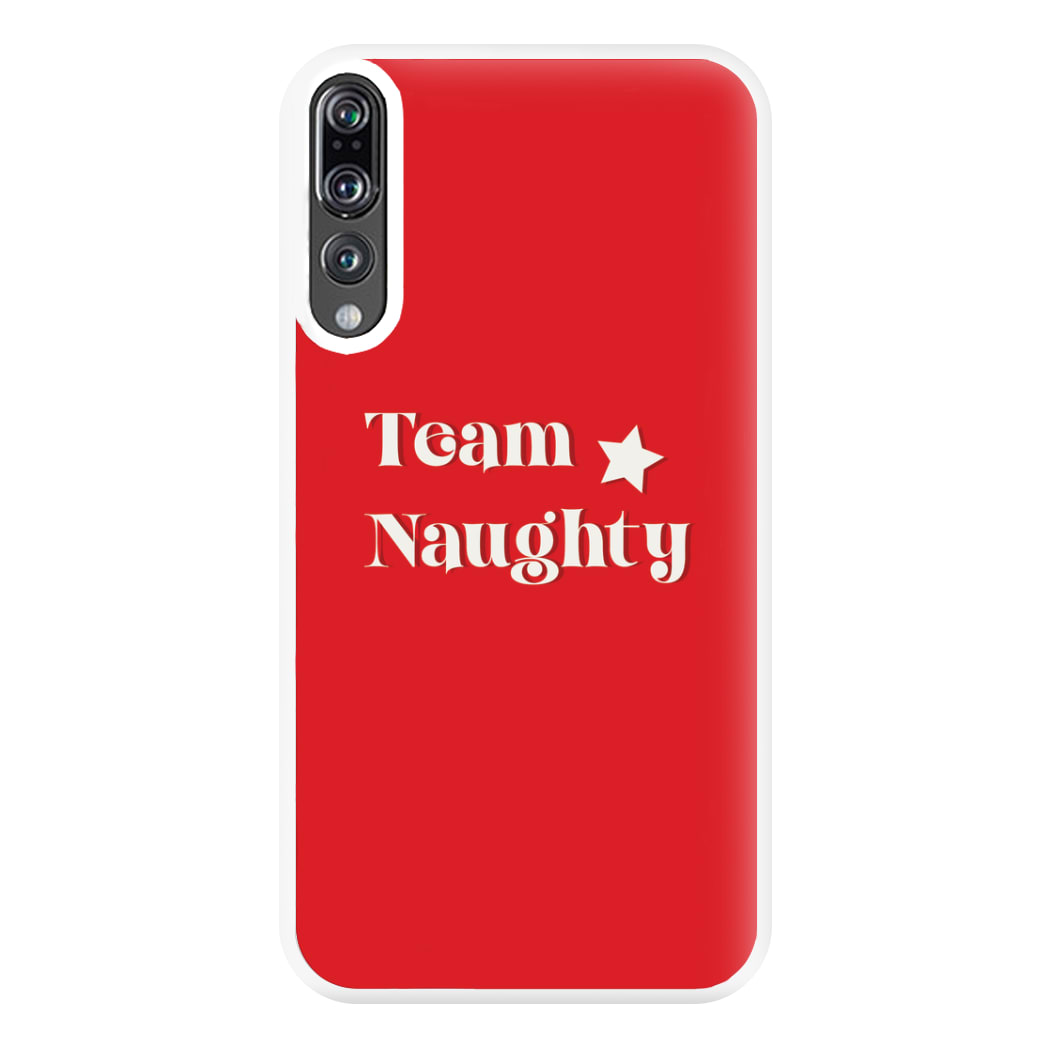 Team Naughty - Naughty Or Nice  Phone Case for Huawei P20 Pro