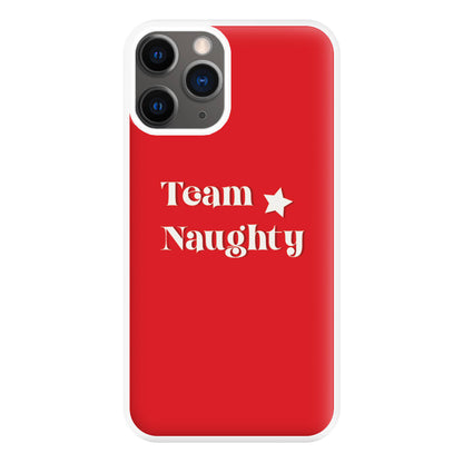 Team Naughty - Naughty Or Nice  Phone Case for iPhone 12 Pro Max