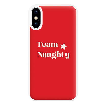 Team Naughty - Naughty Or Nice  Phone Case for iPhone XS Max