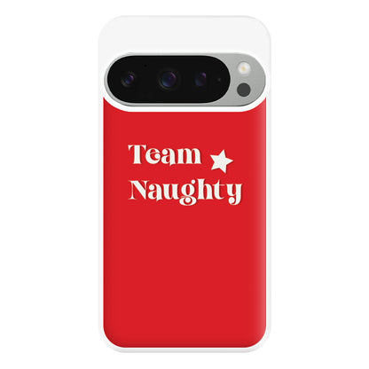 Team Naughty - Naughty Or Nice  Phone Case for Google Pixel 9 Pro XL