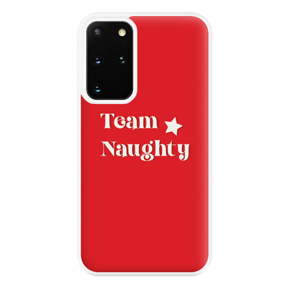 Team Naughty - Naughty Or Nice  Phone Case for Galaxy S20 Plus