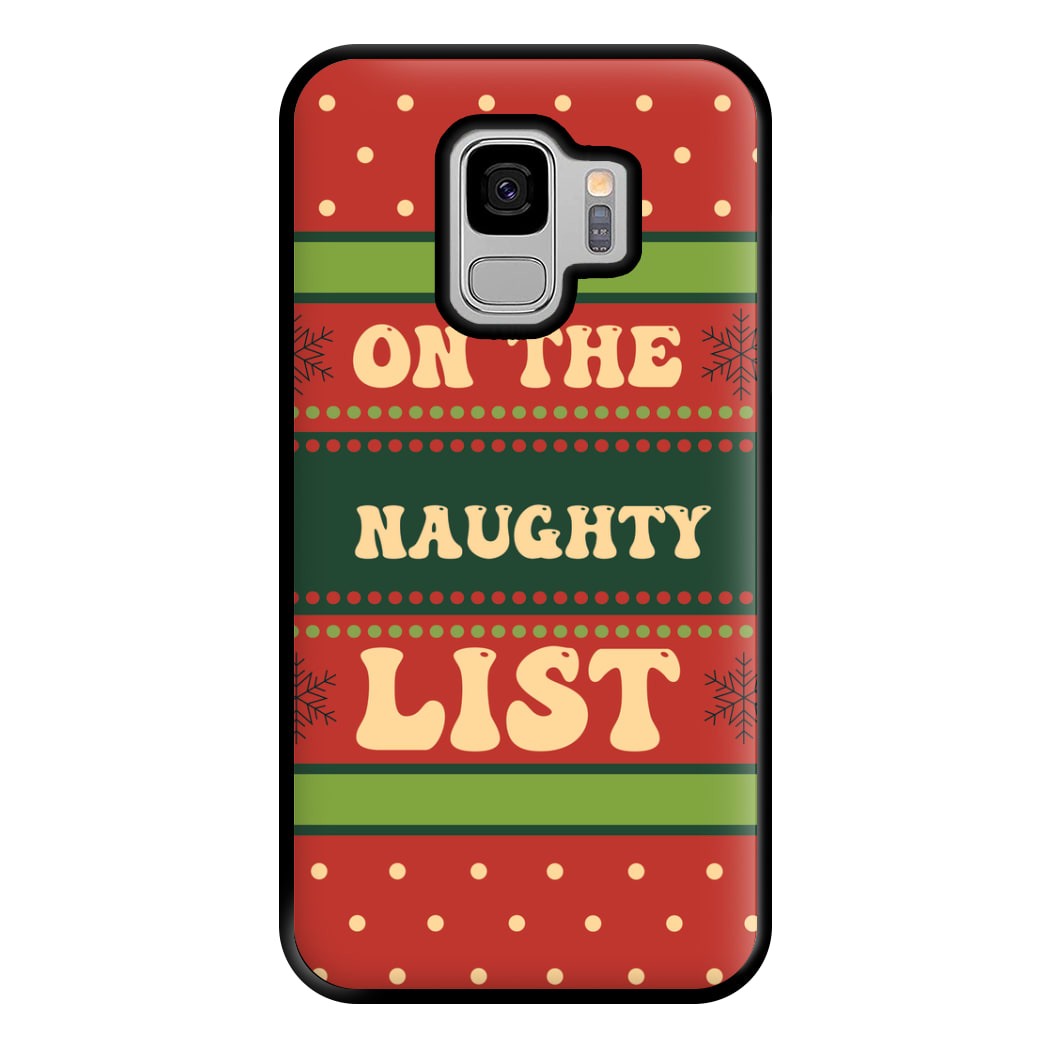 On The Naughty List - Naughty Or Nice  Phone Case for Galaxy S9 Plus