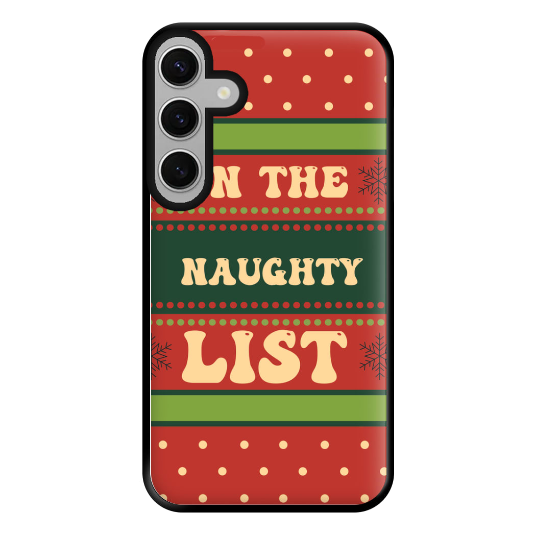 On The Naughty List - Naughty Or Nice  Phone Case for Galaxy S24FE