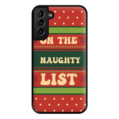 On The Naughty List - Naughty Or Nice  Phone Case for Galaxy S21 Plus