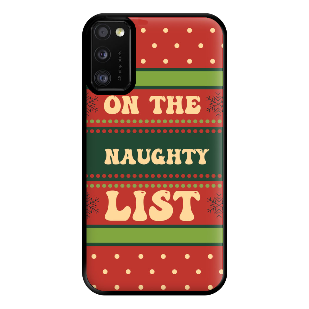 On The Naughty List - Naughty Or Nice  Phone Case for Galaxy A41