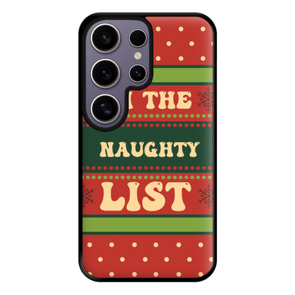 On The Naughty List - Naughty Or Nice  Phone Case for Galaxy S25 Ultra