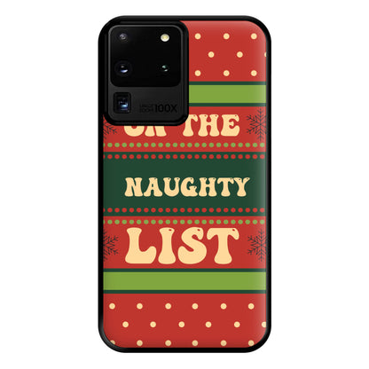 On The Naughty List - Naughty Or Nice  Phone Case for Galaxy S20 Ultra