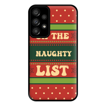 On The Naughty List - Naughty Or Nice  Phone Case for Galaxy A33