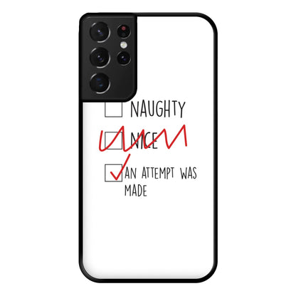 An Attempt Was Made - Naughty Or Nice  Phone Case for Galaxy S21 Ultra