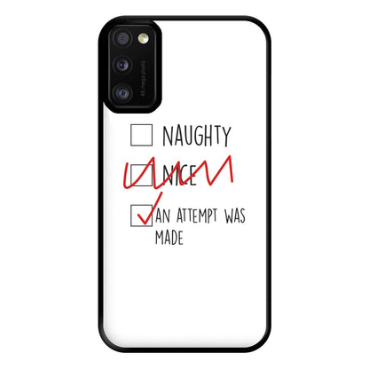 An Attempt Was Made - Naughty Or Nice  Phone Case for Galaxy A41