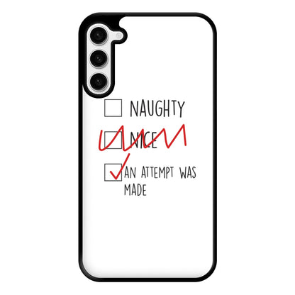 An Attempt Was Made - Naughty Or Nice  Phone Case for Galaxy S23 Plus