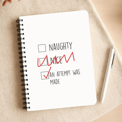 An Attempt Was Made - Naughty Or Nice  Notepad