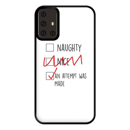 An Attempt Was Made - Naughty Or Nice  Phone Case for Galaxy A71