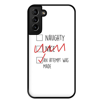 An Attempt Was Made - Naughty Or Nice  Phone Case for Galaxy S21 Plus