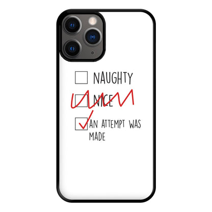 An Attempt Was Made - Naughty Or Nice  Phone Case for iPhone 12 Pro Max