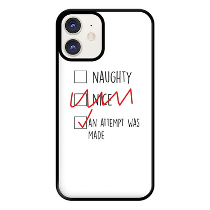 An Attempt Was Made - Naughty Or Nice  Phone Case for iPhone 12 / 12 Pro