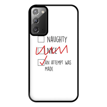 An Attempt Was Made - Naughty Or Nice  Phone Case for Galaxy Note 20 Ultra