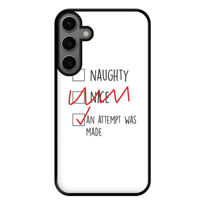 An Attempt Was Made - Naughty Or Nice  Phone Case for Galaxy S23FE