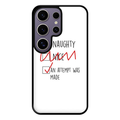 An Attempt Was Made - Naughty Or Nice  Phone Case for Galaxy S25 Ultra