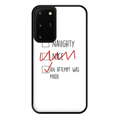 An Attempt Was Made - Naughty Or Nice  Phone Case for Galaxy S20 Plus