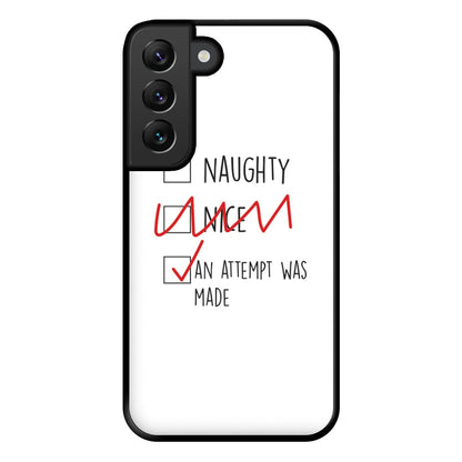 An Attempt Was Made - Naughty Or Nice  Phone Case for Galaxy S22 Plus